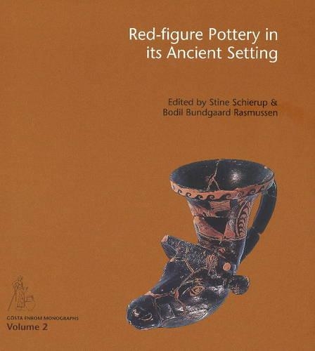 Паперова книга «Red-Figure Pottery in its Ancient Setting», авторів Боділ Бундгаард Расмуссен, Стіна Шируп - фото №1