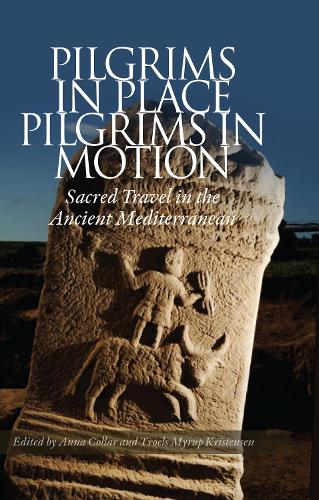 Бумажная книга «Pilgrims in Place, Pilgrims in Motion: Sacred Travel in the Ancient Mediterranean», автор Троелс Майруп Кристенсен - фото №1