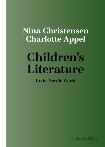 Бумажная книга «Children's Literature in the Nordic World», авторов Шарлотта Аппель, Нина Кристенсен - фото №1