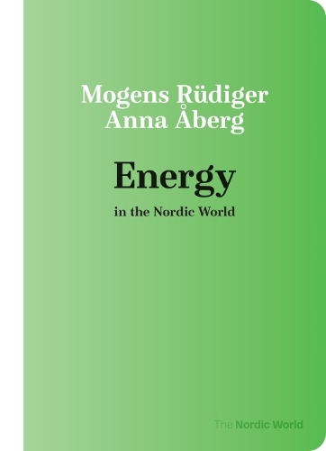 Бумажная книга «Energy of the Nordic World», авторов Анна Аберг, Могенс Рюдигер - фото №1