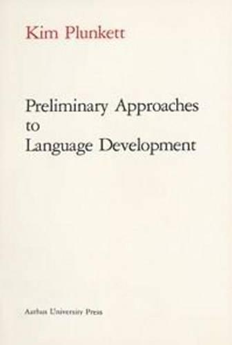 Паперова книга «Preliminary Approaches to Language Development», автор Кім Планкетт - фото №1