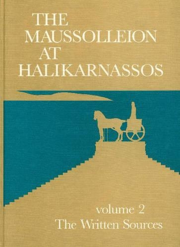 Паперова книга «Maussolleion at Halikarnassos, Volume 2: Reports of the Danish Archaeological Expedition to Bodrum -- The Written Sources & their Archaeological Background», автор Крістіан Джеппесен - фото №1