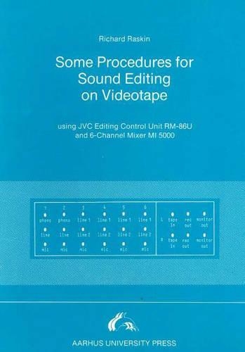 Бумажная книга «Some Procedures for Sound Editing on Videotape: Using JVC Editing Control Unit RM-86U & 6-Channel Mixer MI 5000», автор Ричард Раскин - фото №1