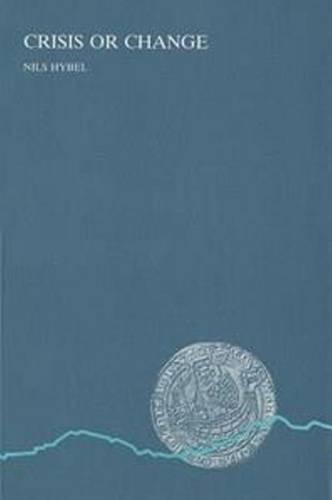Бумажная книга «Crisis Or Change: The Concept of Crisis in the Light of Agrarian Structural Reorganization in Late Medieval England», автор Нильс Хибель - фото №1