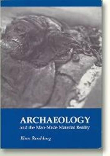 Бумажная книга «Archaeology & the Man-Made Material Reality», автор Клавс Рандсборг - фото №1
