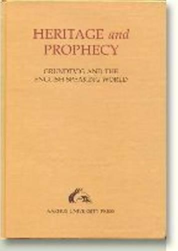 Бумажная книга «Heritage & Prophecy: Grundtvig & the English-Speaking World», авторов А.М. Оллчин, Дэвид Джаспер, Йенс Хольгер Шьорринг - фото №1