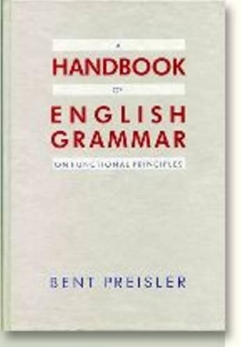 Бумажная книга «Handbook of English Grammar on Functional Principles», автор Бент Прейслер - фото №1