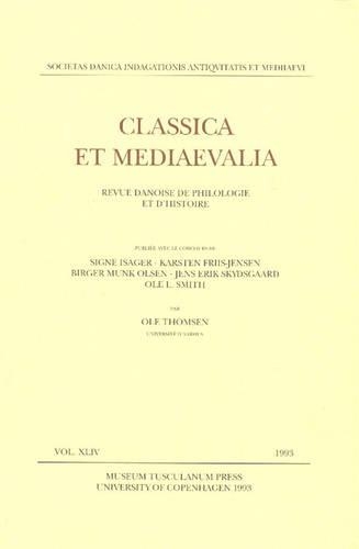 Паперова книга «Classica et Mediaevalia: Danish Journal of Philology & History: Volume 44», автор Сігне Ісаґер - фото №1