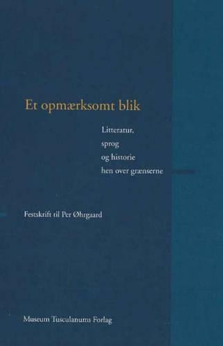 Бумажная книга «Et opmærksomt blik: Litteratur, sprog og historie hen over grænserne», автор Пер Эргаард - фото №1