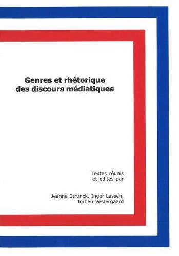 Бумажная книга «Genres et rhétorique des discours médiatiques», автор Торбен Вестергаард - фото №1