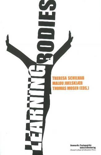 Бумажная книга «Learning Bodies», авторов Тереза Шилхаб, Томас Мозер - фото №1