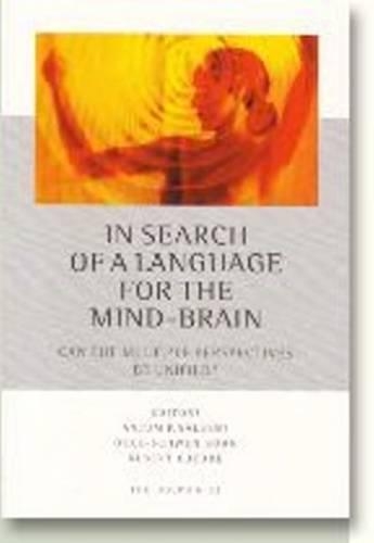 [object Object] «In Search of a Language for the Mind-Brain: Can the Multiple Perspectives be Unified?», авторів Альберт Г'єдде, Анджум Салімі, Окке-Шон-Бон - фото №1