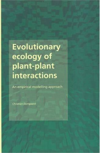Бумажная книга «Evolutionary Ecology of Plant-Plant Interactions: An Empirical Modelling Approach», автор Кристиан Дамгаард - фото №1