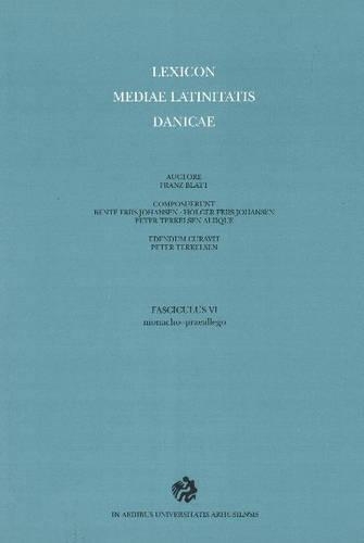 Бумажная книга «Lexicon Mediae Latinitatis Danicae 6: Monacho -- praeallego», автор Франц Блатт - фото №1
