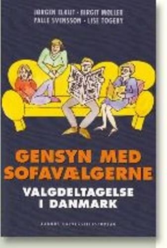 Паперова книга «Gensyn Med Sofavaelgerne: Valgdeltagelse i Denmark», автор Йорген Елкліт - фото №1