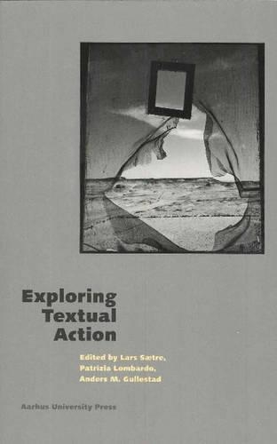 Паперова книга «Exploring Textual Action», автор Андерс М. Гуллестад - фото №1