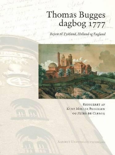 Бумажная книга «Thomas Bugges: dagbog 1777», авторов Курт Моллер Педерсен, Питер де Клерк - фото №1