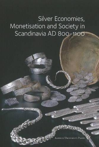 Бумажная книга «Silver Economies, Monetisation & Society in Scandinavia, AD 800-1100», автор Гарет Уильямс - фото №1