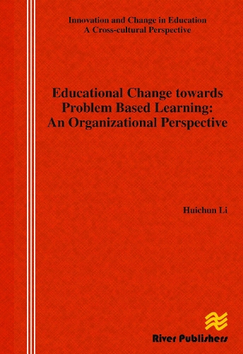 Бумажная книга «Educational Change Towards Problem Based Learning: An Organizational Perspective», автор Хуэйчунь Ли - фото №1