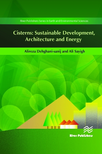 Паперова книга «Cisterns: Sustainable Development, Architecture and Energy», авторів Алі Саїг, Аліреза Дехгані-Санідж - фото №1