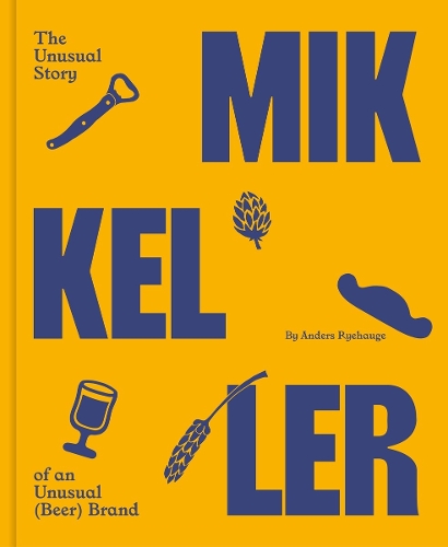 Бумажная книга «Mikkeller: The unusual story of an unusual (beer) brand», автор Андерс Рёйхауге - фото №1