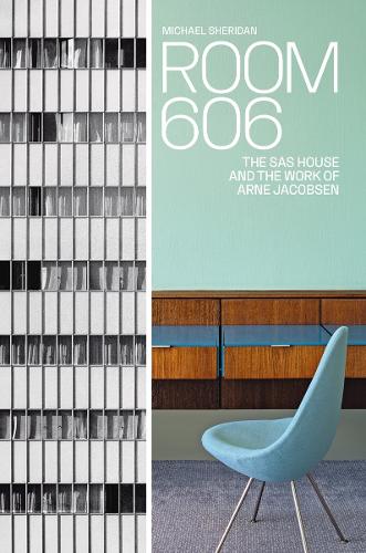 Паперова книга «Room 606: The SAS House and the Work of Arne Jacobsen», автор Майкл Шерідан - фото №1
