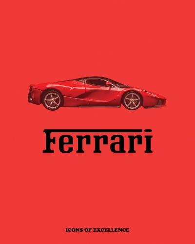 Бумажная книга «Ferrari: Icons of Excellence», автор Арианна Превитера - фото №1