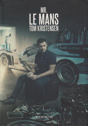 Бумажная книга «Mr Le Mans: Tom Kristensen», автор Дэн Филипсен - фото №1