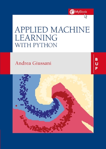 Паперова книга «Applied Machine Learning with Python», автор Андреа Джуссані - фото №1