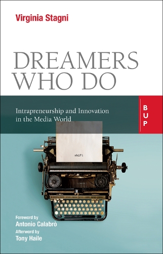 Паперова книга «Dreamers Who Do: Intrapreneurship and Innovation in the Media World», автор Вірджинія Стагні - фото №1
