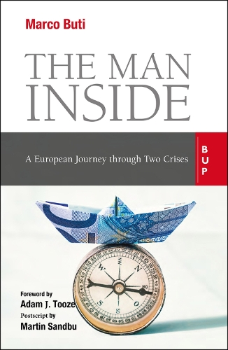 Паперова книга «The Man Inside: A European Journey through Two Crises», автор Марко Буті - фото №1