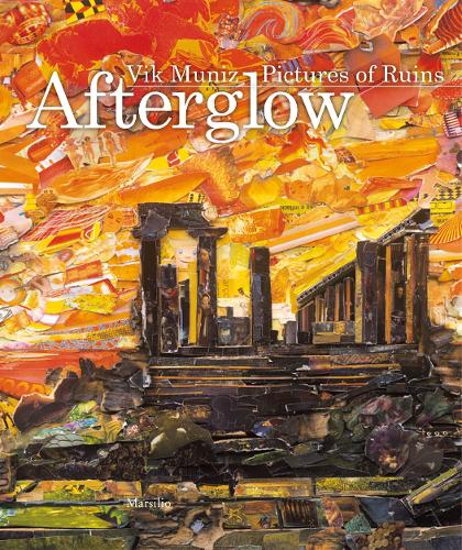 Паперова книга «Vik Muniz: Afterglow: Pictures of Ruins», автор Лука Массімо Барберо - фото №1