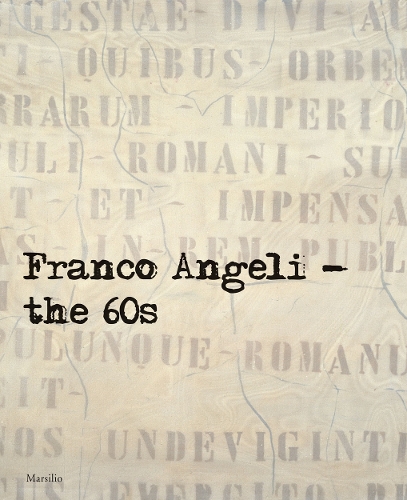 Бумажная книга «Franco Angeli: The 60s», автор Лука Массимо Барберо - фото №1