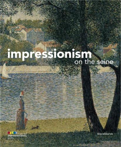 Бумажная книга «Impressionism: On the Seine», автор Марина Ферретти Боквиллон - фото №1