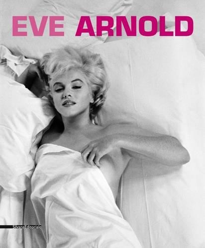 Бумажная книга «Eve Arnold», авторов Алессандра Оливари, Дарио Чиморелли - фото №1