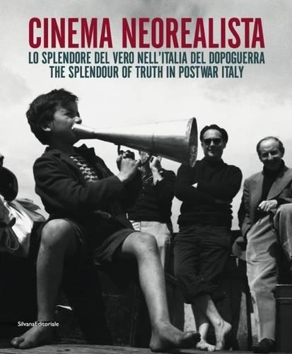 Паперова книга «Cinema Neorealista», авторів Альберто Барбера, Фабіо Пеццетті Тоніон, Грація Паганеллі - фото №1