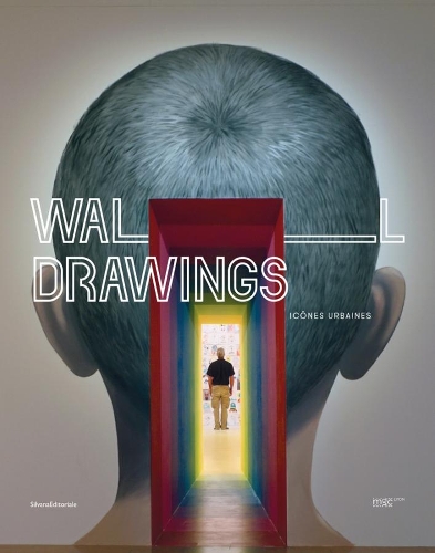 Бумажная книга «Wall Paintings: Icônes urbaines», авторов Эрве Пердриолле, Жюльен Малланд, Стефани Лемони, Тьерри Распай, Тристан Манко - фото №1