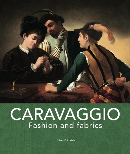Бумажная книга «Caravaggio: Fashion and Fabrics», авторов Флавия Фиори, Франческо Гонсалес, Том Фоукс - фото №1