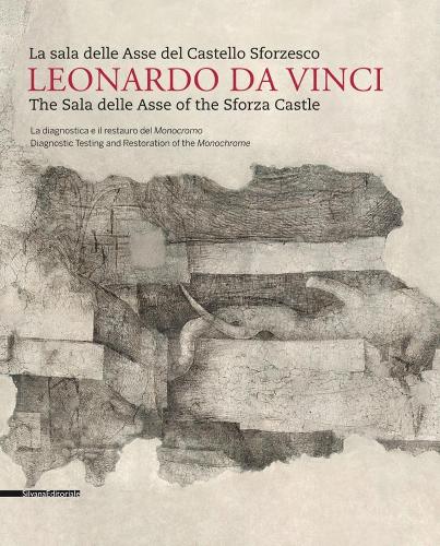 Бумажная книга «Leonardo da Vinci: The Sala delle Asse of the Sforza Castle», авторов Франческа Тассо, Микела Палаццо - фото №1