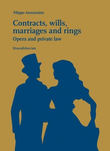Бумажная книга «Contracts, Wills, Marriages and Rings: Opera and Private Law», автор Филиппо Аннунциата - фото №1