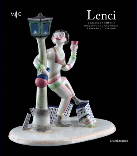 Бумажная книга «Lenci: Ceramics from the Giuseppe and Gabriella Ferrero Collection», автор Сильвана Эдитореале - фото №1