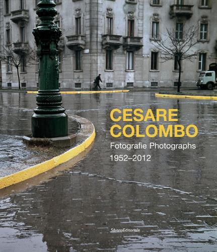 Бумажная книга «Cesare Colombo: Photographs 1952-2012», автор Сильвия Паоли - фото №1
