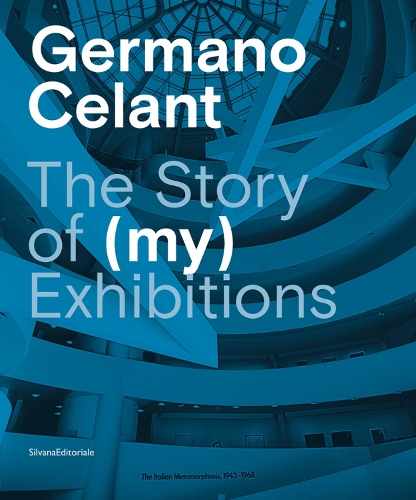 Паперова книга «Germano Celant: The Story of (my) Exhibitions», автор Германо Целант - фото №1