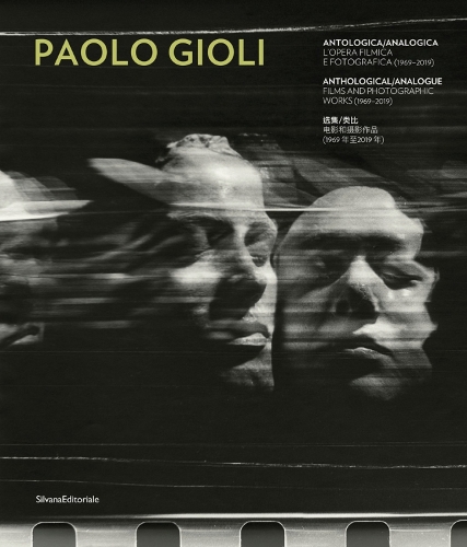 Бумажная книга «Paolo Gioli: Anthological/Analogue. Films and Photographic Works (1969-2019)», автор Бруно Ди Марино - фото №1