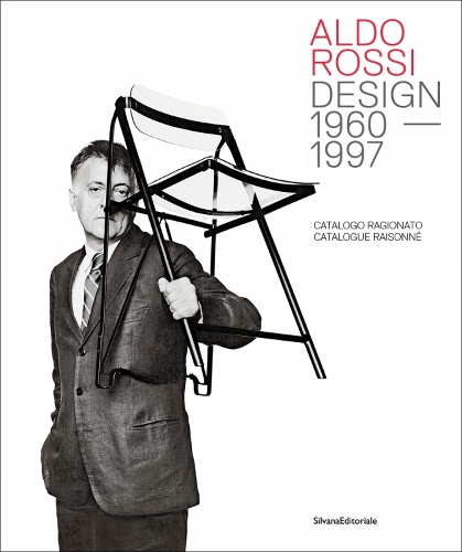 Бумажная книга «Aldo Rossi: Design - 1960-1997. Catalogue Raisonné», автор Кьяра Спангаро - фото №1