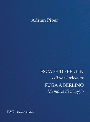Бумажная книга «Escape to Berlin: A Travel Memoir», автор Адриан Пайпер - фото №1
