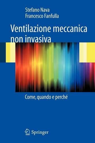 Паперова книга «Ventilazione meccanica non invasiva: Come, quando e perché», авторів Франческо Фанфулла, Стефано Нава - фото №1