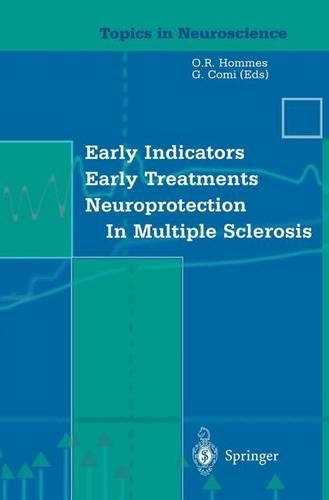 Паперова книга «Early Indicators Early Treatments Neuroprotection in Multiple Sclerosis», авторів Г. Комі, О.Р. Хоммес - фото №1
