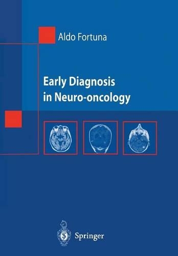 Паперова книга «Early Diagnosis in Neuro-oncology», автор Альдо Фортуна - фото №1
