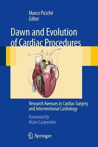Паперова книга «Dawn and Evolution of Cardiac Procedures: Research Avenues in Cardiac Surgery and Interventional Cardiology» - фото №1